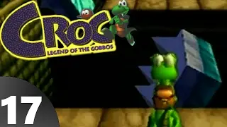 Let's Play Croc Legend of the Gobbos pt 17 - Platform Peril