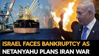 Israel Faces Bankruptcy As Netanyahu Plans Iran War With U.S.| Iran-Israel War| Iran Protest