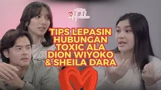 SHEILA DARA SAMA DION WIYOKO NGASIH TIPS BUAT LARI DARI HUBUNGAN TOXIC | Tanya Haloha