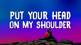 Paul Anka - Put Your Head On My Shoulder (Lyrics)