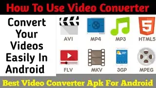 Best Video Converter Apk To Convert Video Files | Video Converter For Android | Haseeb Tech Official