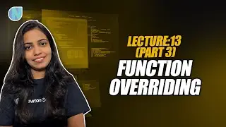 Lecture 13 (part 3) : Function overriding | OOPS Concept | Geek up with Riti