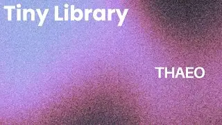 TINY LIBRARY - THAEO,  23 ottobre 2025, live @ libreria occasioni d’inchiostro