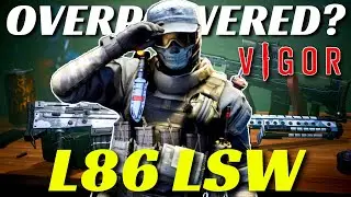 IS THE L86 OVERPOWERED? | VIGOR
