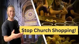 How to find a good church? Here&rsquo;s What No One Tells You