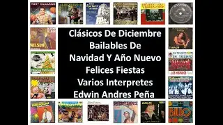 Cl&aacute;sicos De Diciembre Bailables De Navidad Y A&ntilde;o Nuevo Felices Fiestas Varios Interpretes