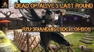 Hayabusa 3p and 1p Fsdc Combos : Dead Or Alive 5 Last Round