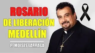 Rosario de LIBERACIÓN Padre Moisés Larraga: El Misterio  que la Iglesia NO Quiere que Sepas