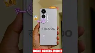 Top 3 108mp camera phones under 15000 in 2026| 3 best DSLR camera mobile under 15000