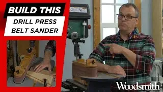 Transform Your Drill Press into a Belt Sander | DIY Shop-Built Sanding Station