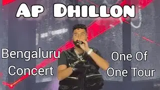 AP Dhillon Live in Bengaluru 🔥 | One Of One Tour 2025 | Full Concert Highlights