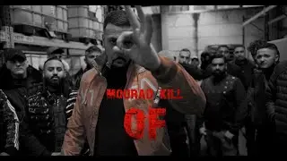 MOURAD KILL - OF (prod. by Dissput) [Official 4K Video]