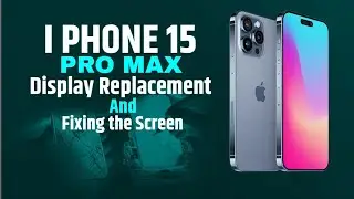iPhone 15 Pro Max Display Replacement by Professional Technician