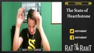 RaT RanT - False Perceptions of Reality - Part 3 - Hearthstone