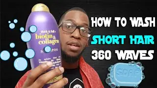 HOW TO DO WASH AND STYLE SHORT HAIR 360 WAVES
