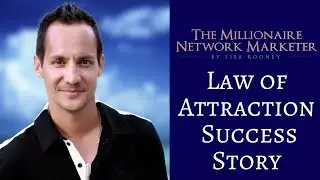 Law of Attraction Success Story in Business with Tony Lucero