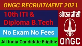 ONGC Recruitment 2021 | Oil and Natural Gas Corporation Recruitment 2021 #ONGC_Recruitment_2021