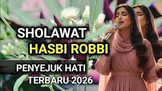 Sholawat dzikir Hasbi Rabbi terbaru 2026 