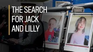 The investigation into Jack and Lilly's disappearance