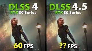 DLSS 4 vs DLSS 4.5 &ndash; RTX 30 Series | Massive Difference on RTX 3080?!
