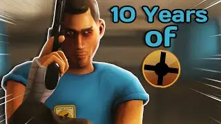 10 Years of Playing Team Fortress 2