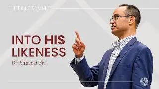 Into His Likeness | How to be a follower of Jesus | Dr Edward Sri
