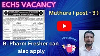 ECHS PHARMACIST VACANCY 2022 || POST- 3 || PHARMACIST VACANCY UPDATE