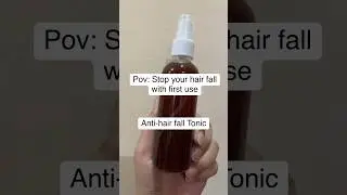 Anti-hair fall tonic #hairfallsolution #hairfallcontrol #hairfallcontrolchallenge #antihairfall