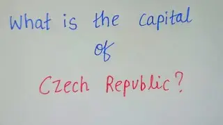 What is the Capital of Czech Republic 