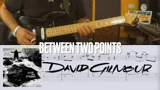 David Gilmour & Romany Gilmour - Between Two Points - Guitar Lesson Tab (Tutorial)