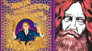 THE MOON AND SERPENT BUMPER BOOK OF MAGIC by Alan Moore & Steve Moore ►► Book Review