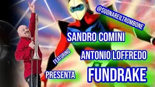 FUNDRAKE- Rivisitazione di GOLDRAKE scritto da Vince Tempera e Ares Tavolazzi