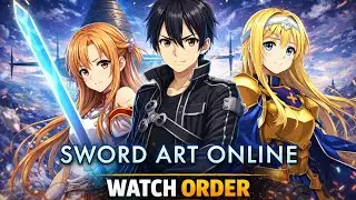 How to Watch Sword Art Online in Best Order 