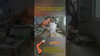 5 6 7 axis robot arm processing foam models