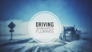 Driving Winnipeg- Flurries on highways (Kenaston Blvd, Perimeter highway)