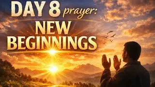 Day 8 prayer:The cycle is broken. The glory has begun.|