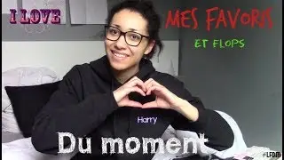 Mes favoris du moment