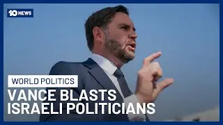 US Vice President JD Vance Insulted By Israeli Vote On West Bank Annexation | 10 News