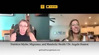 Nutrition Myths, Migraines, and Metabolic Health   Dr  Angela Stanton