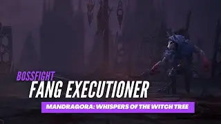 Boss: FANG EXECUTIONER | Mandragora: Whispers of the Witch Tree
