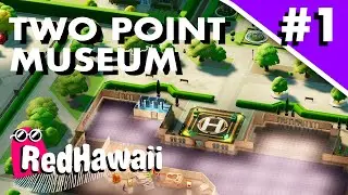 Just getting started - Two Point Museum, Ep 1