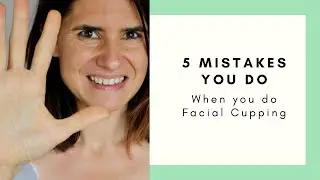 5 mistakes you do, when you do Facial Cupping