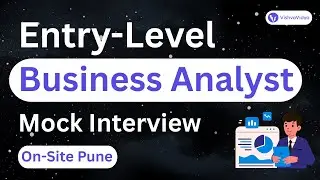 Entry-Level Business Analyst Mock Interview | BA Concepts + Scenario-Based Interview for Freshers