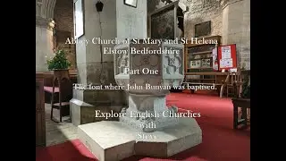 Explore English churches. Elstow Abbey in Bedfordshire
