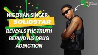 Solidstar recalls struggling with drug addiction, revealing it left him unable to eat or sleep.