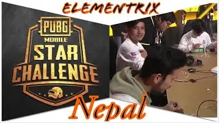 [Day2Round4]Elementrix From Nepal Won-Pubgm Star Challenge 2019