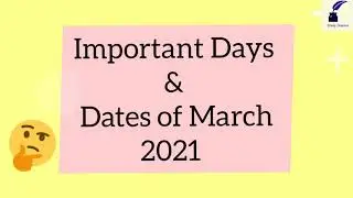 Important Days and Dates of March 2021