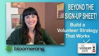 Beyond the Sign-Up Sheet: Build a Volunteer Strategy That Works