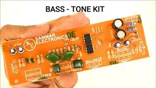 Bass Treble Tone kit Review by Sammar Electronics