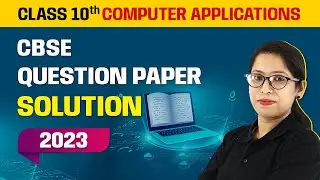Class 10 CBSE Questions Paper Solution | Computer Applications Exam Answer Key 2023